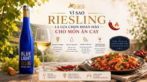 Vì Sao Riesling Là Lựa Chọn Hoàn Hảo Cho Món Ăn Cay?